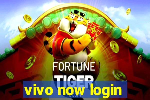 vivo now login